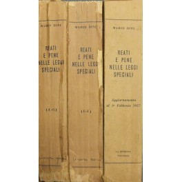 Reati e pene nelle leggi speciali. Vol. I - A-G …