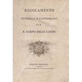 Regolamento generale, e particolare per il corpo delle bande