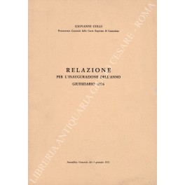Relazione per l'inaugurazione dell'anno giudiziario 1976. Assemblea Generale del 3 …