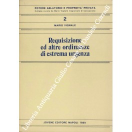 Requisizione ed altre ordinanze di estrema urgenza