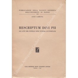 Rescriptum divi Pii. Gli atti del pupillo sine tutoris auctoritate