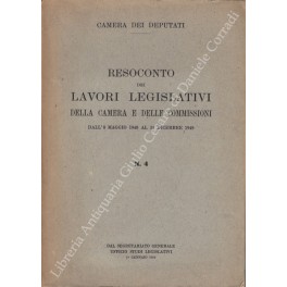 Resoconto dei lavori legislativi della Camera e delle Commissioni dall'8 …