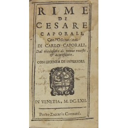 Rime. Con l'Osservationi di Carlo Caporali. Dal medesimo di nuovo …