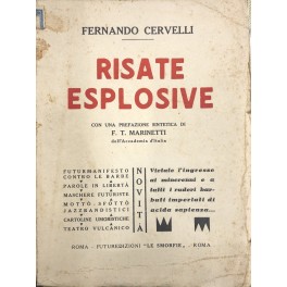 Risate esplosive. Con una prefazione sintetica di F. T. Marinetti. …