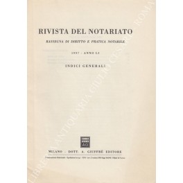 Rivista del Notariato. Rassegna di diritto e pratica notarile. Anno …