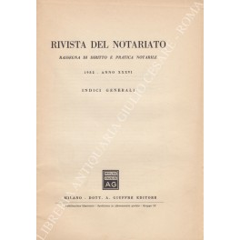 Rivista del Notariato. Rassegna di diritto e pratica notarile. Anno …