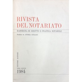 Rivista del Notariato. Rassegna di diritto e pratica notarile. Anno …