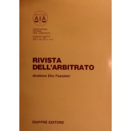 Rivista dell'arbitrato. Diretta da Elio Fazzalari. Annata II - 1992