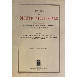 Rivista di Diritto Processuale. Annata 2000. Diretta da: Francesco Carnelutti, …