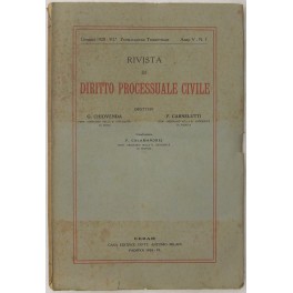 Rivista di Diritto Processuale Civile. Annata 1928. Diretta da: Francesco …