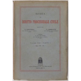 Rivista di Diritto Processuale Civile. Annata 1931. Diretta da: Francesco …