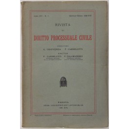 Rivista di Diritto Processuale Civile. Annata 1939. Diretta da: Francesco …
