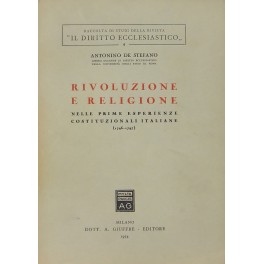 Rivoluzione e religione nelle prime esperienze costituzionali italiane. (1796-1797)