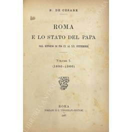 Roma e lo Stato del Papa dal ritorno di Pio …