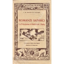 Romanzi satirici. La principessa di Babilonia - Zadig. Traduzione di …