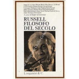 Russell filosofo del secolo. Saggi in suo onore raccolti da …