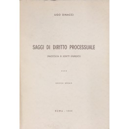 Saggi di diritto processuale. (Raccolta di scritti giuridici)