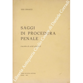 Saggi di procedura penale (raccolta di scritti giuridici)