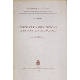Scritti di finanza pubblica e di politica economica. A cura …