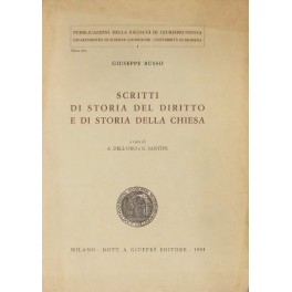 Scritti di storia del diritto e di storia della chiesa. …