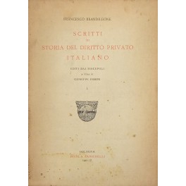 Scritti di storia del diritto italiano edita dai discepoli. A …