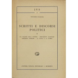 Scritti e discorsi politici. Vol. II - Sul bilancio della …