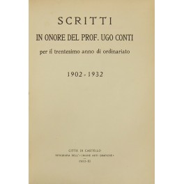 Scritti in onore del Prof. Ugo Conti per trentesimo anno …
