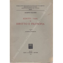 Scritti vari di diritto e filosofia. A cura di Giuseppe …