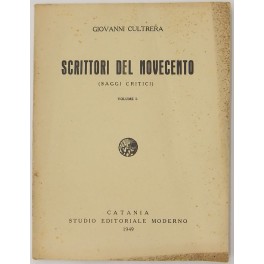 Scrittori del novecento. (Saggi critici). Vol. I (unico pubblicato)