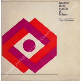 Scultori della scuola di MIlano. Mostra organizzata dal Centro Culturale …