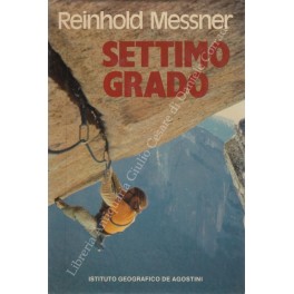 Settimo grado. Clean climbing - Arrampicata libera