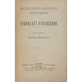 Sindacati finanziari. Studio di diritto commerciale