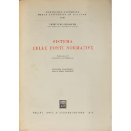 Sistema delle fonti normative. Presentazione di Antonio La Pergola