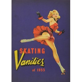 Skating Vanities of 1955. Una nuova grande edizione con le …