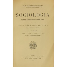 Sociologia. Genesi ed evoluzione dei fenomeni sociali. Con un'introduzione Sociologia …