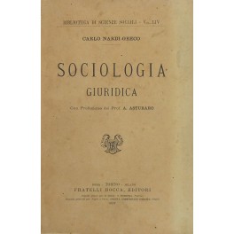 Sociologia giuridica (contributo). Con prefazione del Prof. A. Asturaro