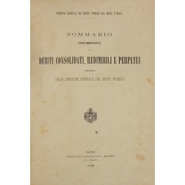 Sommario storico-amministrativo dei debiti consolidati redimibili e perpetui amministrati dalla …