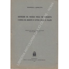 Sospensione del processo penale per bancarotta e revoca del mandato …