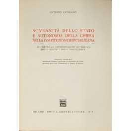 Sovranità dello Stato e autonomia della Chiesa nella Costituzione repubblicana. …