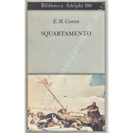 Squartamento. Con una nota introduttiva di Guido Ceronetti