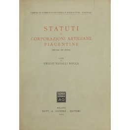 Statuti di Corporazioni Artigiane Piacentine. (Secoli XV-XVIII)