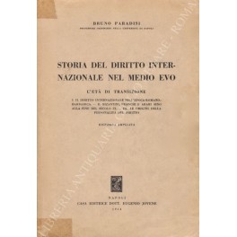 Storia del diritto internazionale nel Medio Evo. L'eta di transizione. …