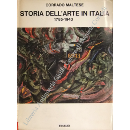 Storia dell'arte in Italia 1785-1943