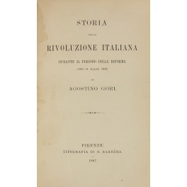 Storia della rivoluzione italiana durante il periodo delle riforme (1846-14 …