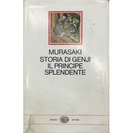 Storia di Genji il principe splendente. Romanzo giapponese dell'XI secolo. …