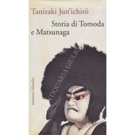 Storia di Tomoda e Matsunaga. A cura di Adriana Boscaro
