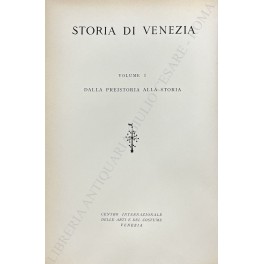 Storia di Venezia. Vol. I - Dalla Preistoria alla storia