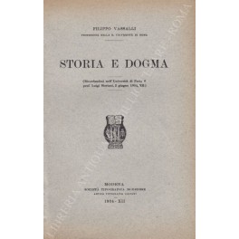 Storia e dogma (Ricordandosi nell'Università di Pavia il prof. Luigi …