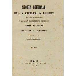 Storia generale della civiltà in Europa dalla caduta dell'Impero romano …