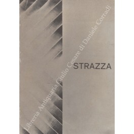 Strazza. Opere 1971-1973